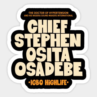 Osita Osadebe - Embodying Igbo Highlife Excellence Sticker